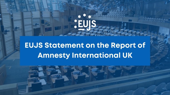 EUJS Statement on the Report of Amnesty International UK