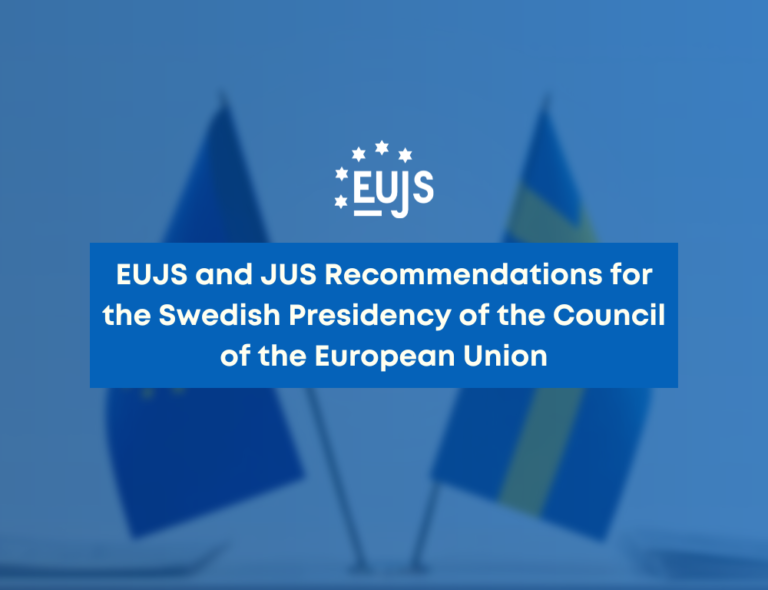 EUJS & JUS Recommendations for the Swedish Presidency of the Council of the European Union