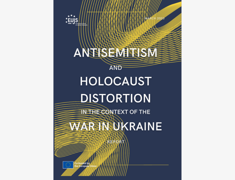 Antisemitism and Holocaust distortion in the context of the war in Ukraine